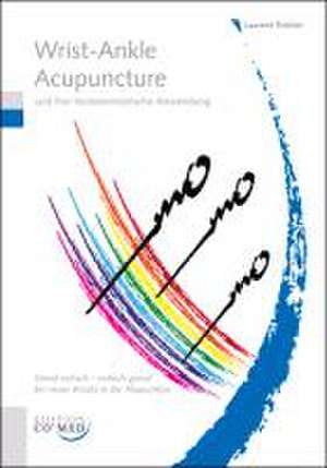 Wrist-Ankle-Acupuncture de Laurent Richter