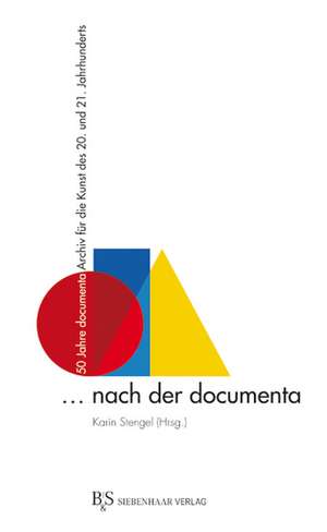 ... nach der documenta de Karin Stengel