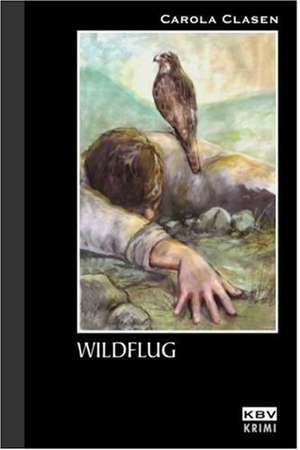 Wildflug de Carola Clasen