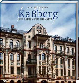 Kassberg - Der Balkon von Chemnitz de Matthias Zwarg