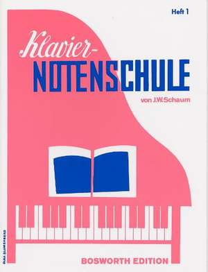 Klavier-Notenschule 1 de John W. Schaum