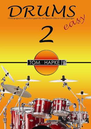 Drums Easy 2 de Tom Hapke