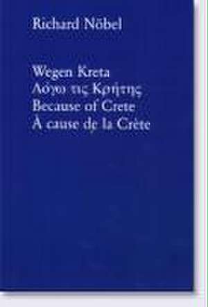 Wegen Kreta de Richard Nöbel