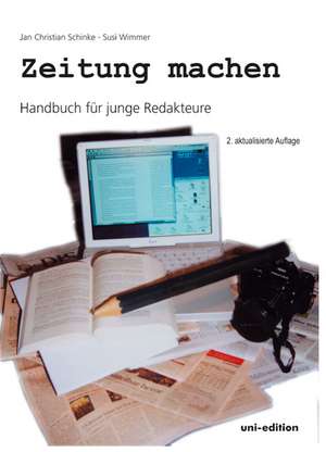 Zeitung machen de Jan Ch Schinke