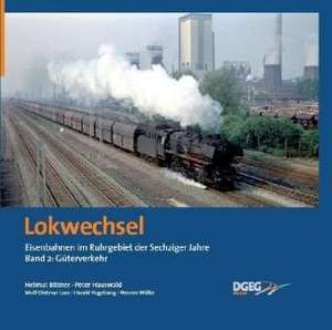 Lokwechsel 2 de Helmut Bittner