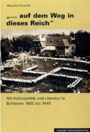 "... auf dem Weg in dieses Reich" de Wojciech Kunicki