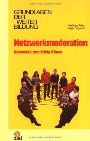 Netzwerkmoderation de Matthias Teller