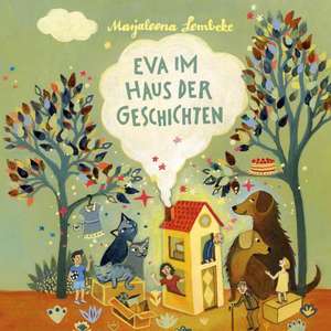 Eva im Haus der Geschichten de Marjaleena Lembcke