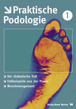 Praktische Podologie 1