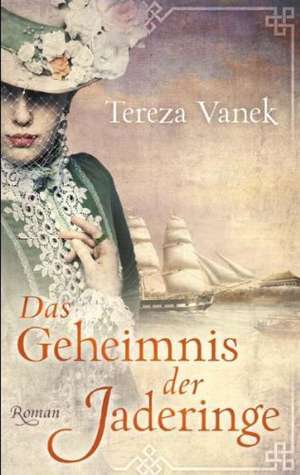 Das Geheimnis der Jaderinge de Tereza Vanek