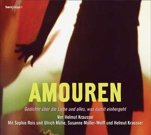 Amouren. CD de Helmut Krausser