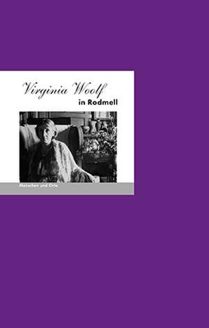 Virginia Woolf in Rodmell de Mathias Iven