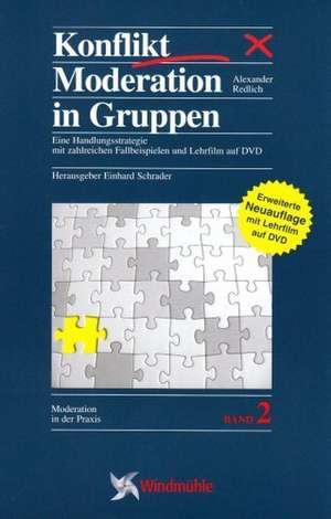 Konflikt-Moderation in Gruppen de Alexander Redlich