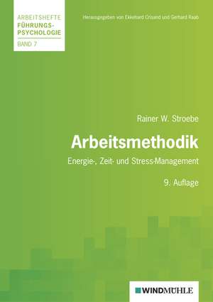 Arbeitsmethodik de Rainer W. Stroebe