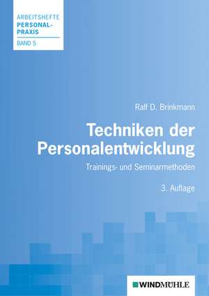 Techniken der Personalentwicklung de Ralf D. Brinkmann