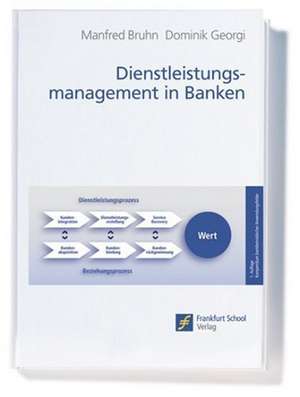 Dienstleistungsmanagement in Banken de Manfred Bruhn