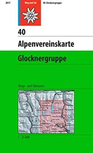 DAV Alpenvereinskarte 40 Glocknergruppe 1 : 25 000 de Deutscher Alpenverein