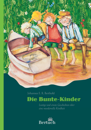 Die Bunte-Kinder de Johannes E Berthold