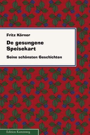 De gesungene Speisekart de Fritz Körner