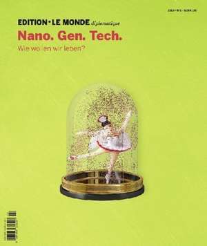 Edition Le Monde diplomatique 08. Nano. Gen. Tech.