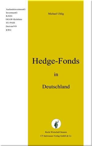 Hedgefonds in Deutschland de Michael Uhlig