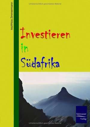 Investieren in Südafrika de Matthias Zimmermann