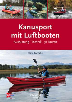 Kanusport mit Luftbooten de Alfons Zaunhuber