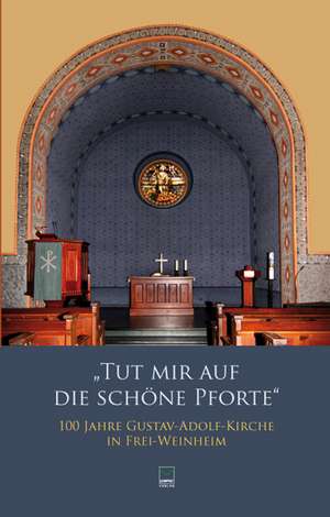 "Tut mir auf die schöne Pforte" de Gustav-Adolf-Kirchengemeinde