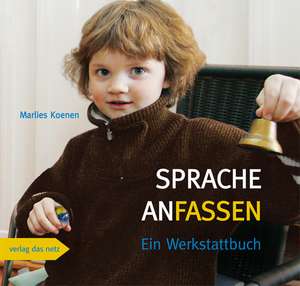 Sprache anfassen