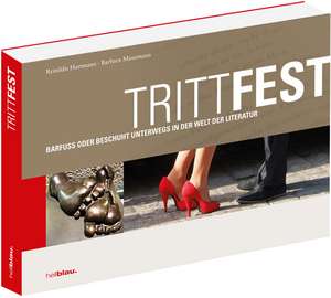 TRITTFEST de Reinildis Hartmann