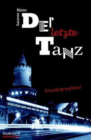 Der letzte Tanz de Susanne Rüster