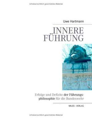 Innere Fuhrung: Color, Material, Space de Uwe Hartmann