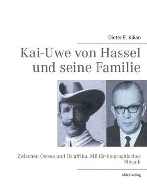 Kai-Uwe von Hassel und seine Familie de Dieter E. Kilian