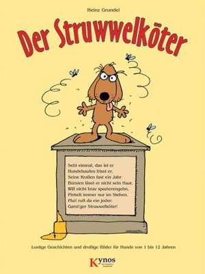 Der Struwwelköter de Heinz Grundel