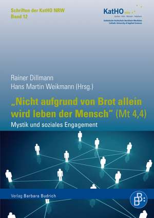 "Nicht aufgrund von Brot allein wird leben der Mensch" (Mt 4,4) de Rainer Dillmann