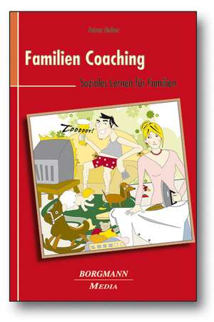 Familien Coaching de Helmar Dießner