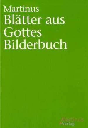 Blätter aus Gottes Bilderbuch de Martinus Thomson