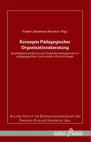 Konzepte Pädagogischer Organisationsberatung de Ewald J Brunner