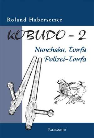 Kobudo-2 de Roland Habersetzer