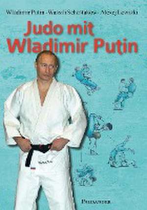 Judo mit Wladimir Putin de Wladimir Putin