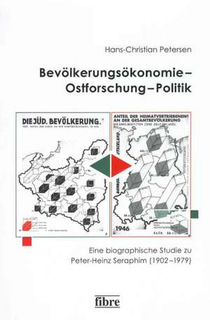 Bevölkerungsökonomie - Ostforschung - Politik de Hans-Christian Petersen