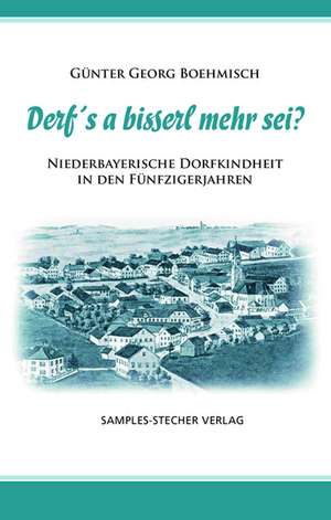 Derf's a bisserl mehr sei? de Günter Georg Boehmisch