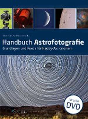 Handbuch Astrofotografie de Ullrich Dittler