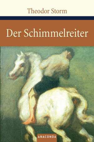 Der Schimmelreiter de Theodor Storm