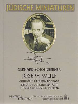 Joseph Wulf de Gerhard Schoenberner