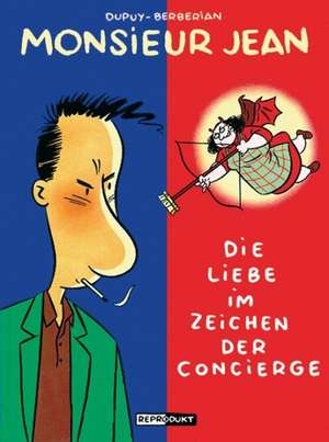 Die Liebe im Zeichen der Concierge de Philippe Dupuy