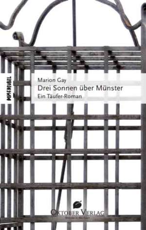 Drei Sonnen über Münster de Marion Gay