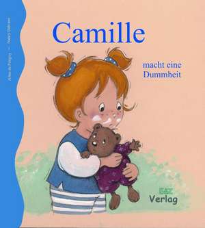 Camille macht eine Dummheit de Aline de Pétigny