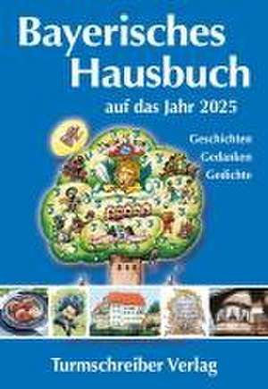 Bayerisches Hausbuch auf das Jahr 2025 de Alix Paulsen