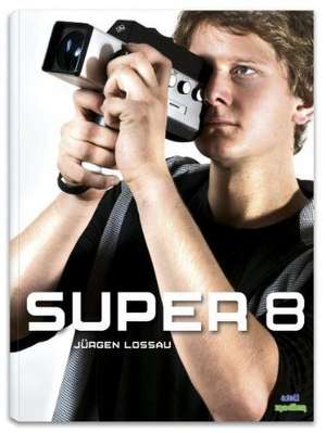 Super 8 de Jürgen Lossau